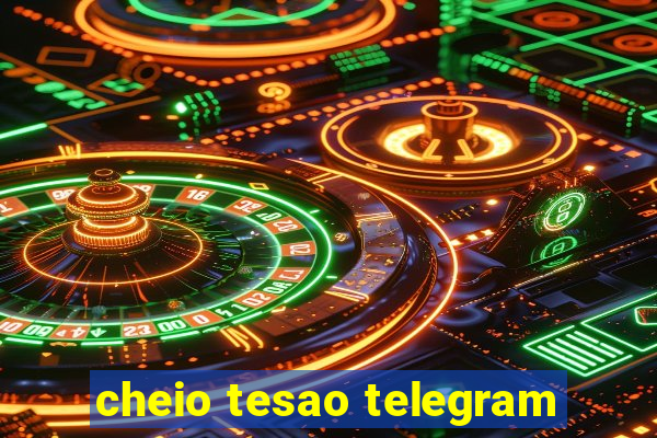 cheio tesao telegram